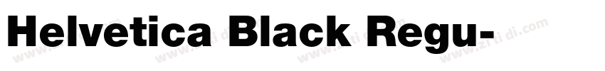 Helvetica Black Regu字体转换 Helvetica Black Regu字体转换
